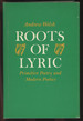 Roots of Lyric: Primitive Poetry and Modern Poetics