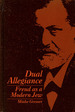 Dual Allegiance: Freud as a Modern Jew