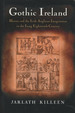 Gothic Ireland: Horror and the Irish Anglican Imagination in the Long Eighteenth Century