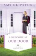 A Welcome at Our Door (an Amish Homestead Novel)