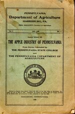 The Apple Industry of Pennsylvania: the Results of an Orchard Survey Conducted By the Department of Horticulture, Pennsylvania State College and the Pennsylvsnia State Department of Agriculture