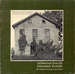 Architecture From the Adirondack Foothills: Folk and Designed Architecture of Franklin County, New York