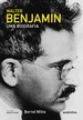 Walter Benjamin. Uma Biografia