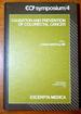 Causation and Prevention of Colorectal Cancer: Proceedings of the Workshop of the European Organization for Cooperation in Cancer Prevention Studies (International Congress Series)