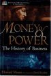 Money and Power: the History of Business