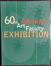 60th Annual Art Faculty Exhibition, Ut Austin College of Fine Arts