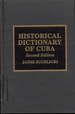 Historical Dictionary of Cuba