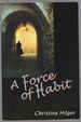 A Force of Habit: A Sister Abigail Mystery