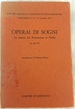 Operai Di Sogni: La Poesia Del Novecento in Sicilia: Atti Del Convegno Nazionale Di Studi E Ricerche, Patrocinato Dal Comune Di Randazzo E Organizzato Dalla Sezione Italiana Di "Letteratura Amica"