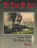 The Trains We Rode, Volume I: Alton-New York Central (This Volume Only)