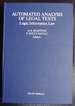 Logic, Informatics, Law: Selected Papers: Automated Analysis of Legal Texts: International Conference Proceedings