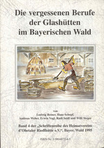 Die Vergessenen Berufe Der Glashutten Im Bayerischen Wald