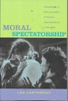 Moral Spectatorship: Technologies of Voice and Affect in Postwar Representations of the Child