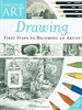 Drawing: First Steps to Becoming an Artist
