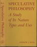 Speculative Philosophy: a Study of Its Nature, Types, and Uses