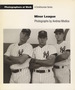 Andrea Modica: Minor League (Photographers at Work Series) [Signed]