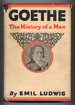 Goethe: the History of a Man 1749-1832