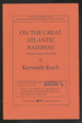 On the Great Atlantic Rainway: Selected Poems 1950-1988