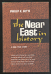 The Near East in History: a 5000 Year Story