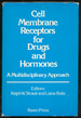 Cell Membrane Receptors for Drugs and Hormones: a Multidisciplinary Approach