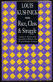 Race, Class & Struggle: Essays on Racism and Inequality in Britain, the Us and Western Europe