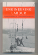 Engineering Labour: Technical Workers in Comparative Perspective