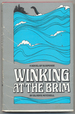 Winking at the Brim