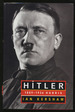 Hitler 1889-1936 Hubris