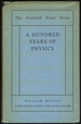 A Hundred Years of Physics