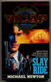 Slay Ride: Vicap #2