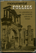 Monumental Follies: an Expostion on the Eccentric Edifices of Britain