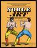 Noble Art: an Artistic & Literary Celebration of the Old English Prize-Ring