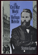 The Civil War World of Herman Melville