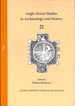 Anglo-Saxon Studies in Archaeology and History 21