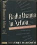 Radio Drama in Action: Twenty-Five Plays of a Changing World