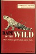 Rape of the Wild: Man's Violence Against Animals and the Earth