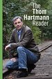 Thom Hartmann Reader (Bk Currents)
