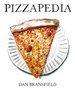 Pizzapedia: an Illustrated Guide to Everyone's Favorite Food