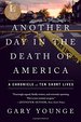 Another Day in the Death of America: a Chronicle of Ten Short Lives