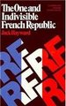 The One and Indivisible French Republic (Comparative Modern Governments)