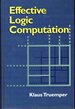 Effective Logic Computation