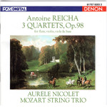 Reicha: Three Quartets, Op. 98 for Flute, Violin, Viola and Bass