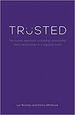 Trusted: the Human Approach to Building Outstanding Client Relationships in a Digitised World [Paperback] Bromley, Lyn and Whitbrook, Donna