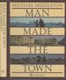 Man Made the Town