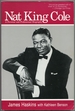 Nat King Cole: a Personal and Professional Biography