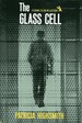 The Glass Cell
