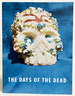 Laughing Souls: the Days of the Dead in Oaxaca, Mexico