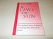 The Laws of the Sun: the Spiritual Laws & History Governing Past, Present & Future