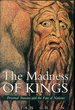 The Madness of Kings: Personal Trauma and the Fate of Nations