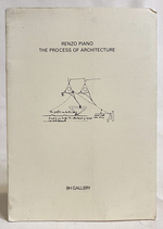 Renzo Piano: the Process of Architecture